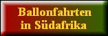 Ballonfahrten
in Sdafrika